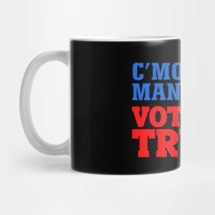 C'Mon Man Vote TRUMP / Funny Biden Trump Shirt Mug